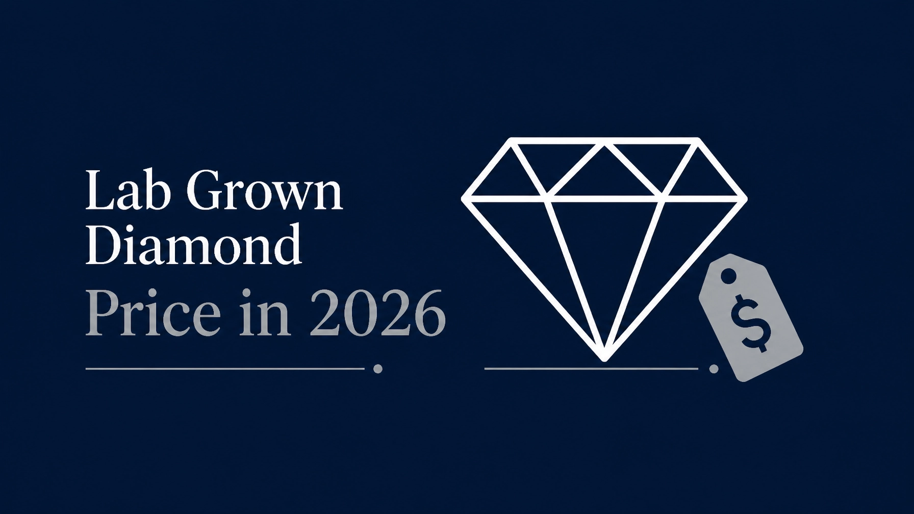 Lab Grown Diamond Price in 2026: 10 Things You Should Know